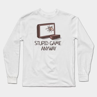 Stupid Game Anyway Long Sleeve T-Shirt